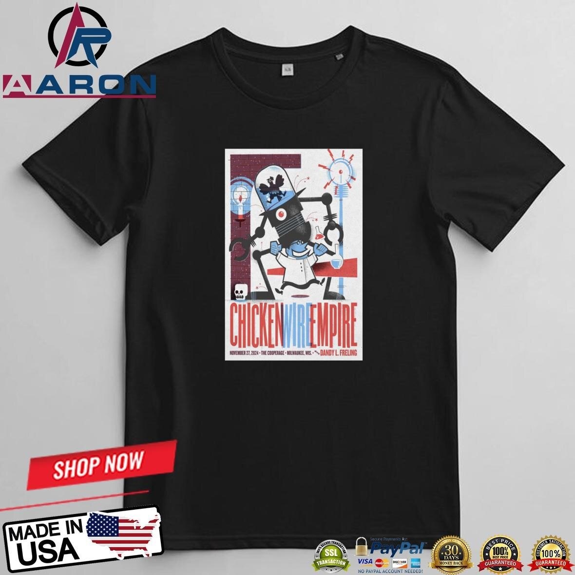 Tour Poster Chicken Wire Empire At The Cooperage In Milwaukee WI On Nov 27 2024 T-Shirts

Buy it: ht...