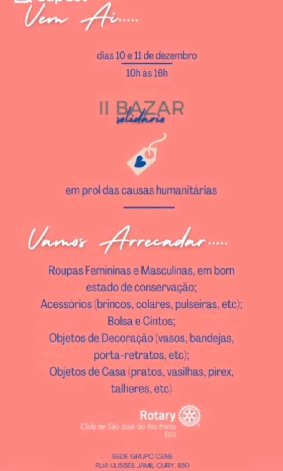 Bazar solidário do Rotary Club de São José do Rio Preto - ECO

Vai ficar de fora?

Dias 10 e 11 de d...