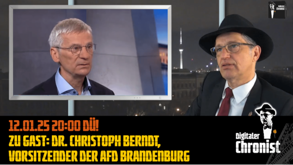 Aufzeichnung vom 12.01.25 Zu Gast: Dr. Christoph Berndt, Vorsitzender der AfD Brandenburg