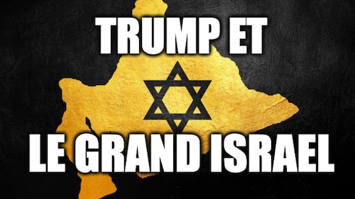 Géopolitique du Grand Israel et autres considérations