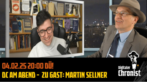 Aufzeichnung vom 04.02.25 DC am Abend - Zu Gast: Martin Sellner