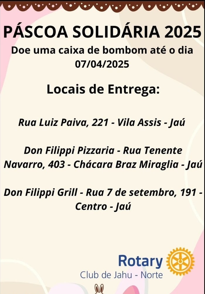 Páscoa Solidária – Rotary Club de Jahu - Norte

Prezado(a),

É com grande alegria que o Rotary Club ...