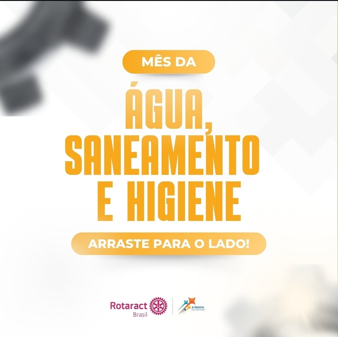 Texto do Rotaract Brasil Oficial:

Em março somos convidados a refletir sobre a Água, Saneamento e H...