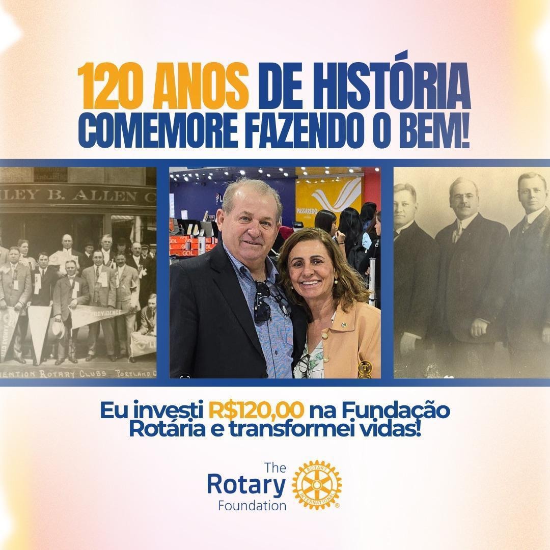 Estamos no Mês dos 120 anos do Rotary!
Vamos celebrar juntos

Com uma doação de R$ 120 reais ao Fund...