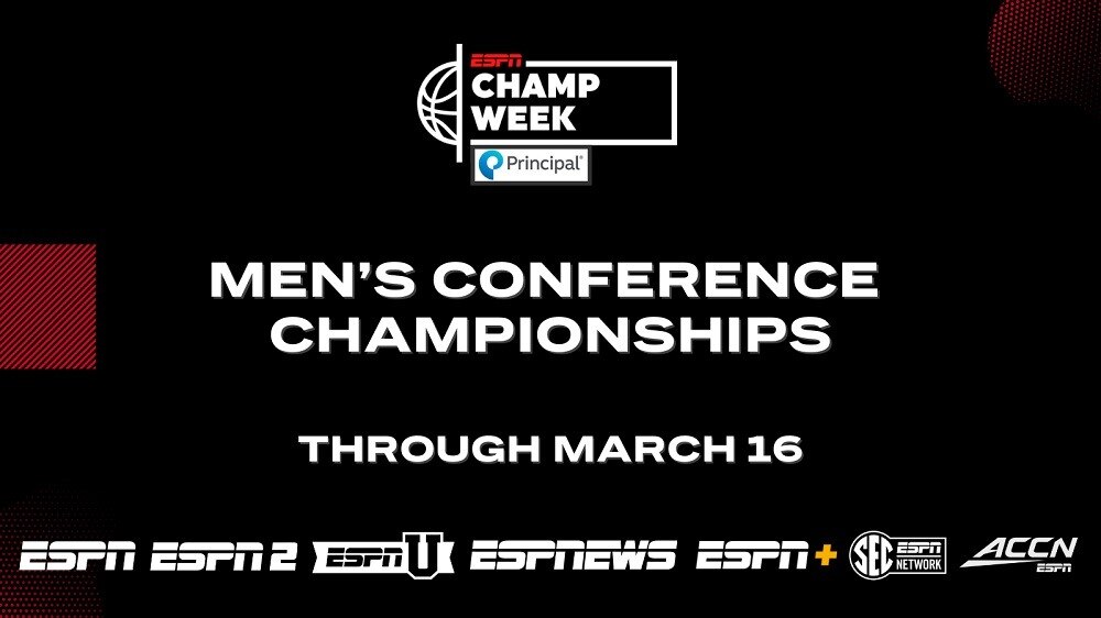 ESPN’s Champ Week Presented by Principal Tips Off Postseason Play with Coverage of 25 Men’s College ...