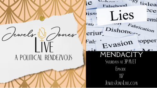 MENDACITY | A Political Rendezvous - Ep. 117