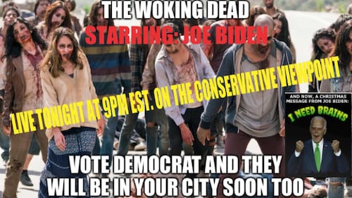 TONIGHT, ON THE CONSERVATIVE VIEWPOINT AT 9PM EST. YOU WON'T WANT TO MISS IT!! JOE BIDEN A SOMEWHAT LIVE LOOKING WALKING DEAD CHARACTER, RESURRECTED FROM WHO KNOWS WHERE AND WAIT UNTIL YOU HEAR WHAT HE HAD TO SAY!! ALL THIS AND MORE ON TONIGHTS SHOW!! SEE YOU ALL TONIGHT!!!