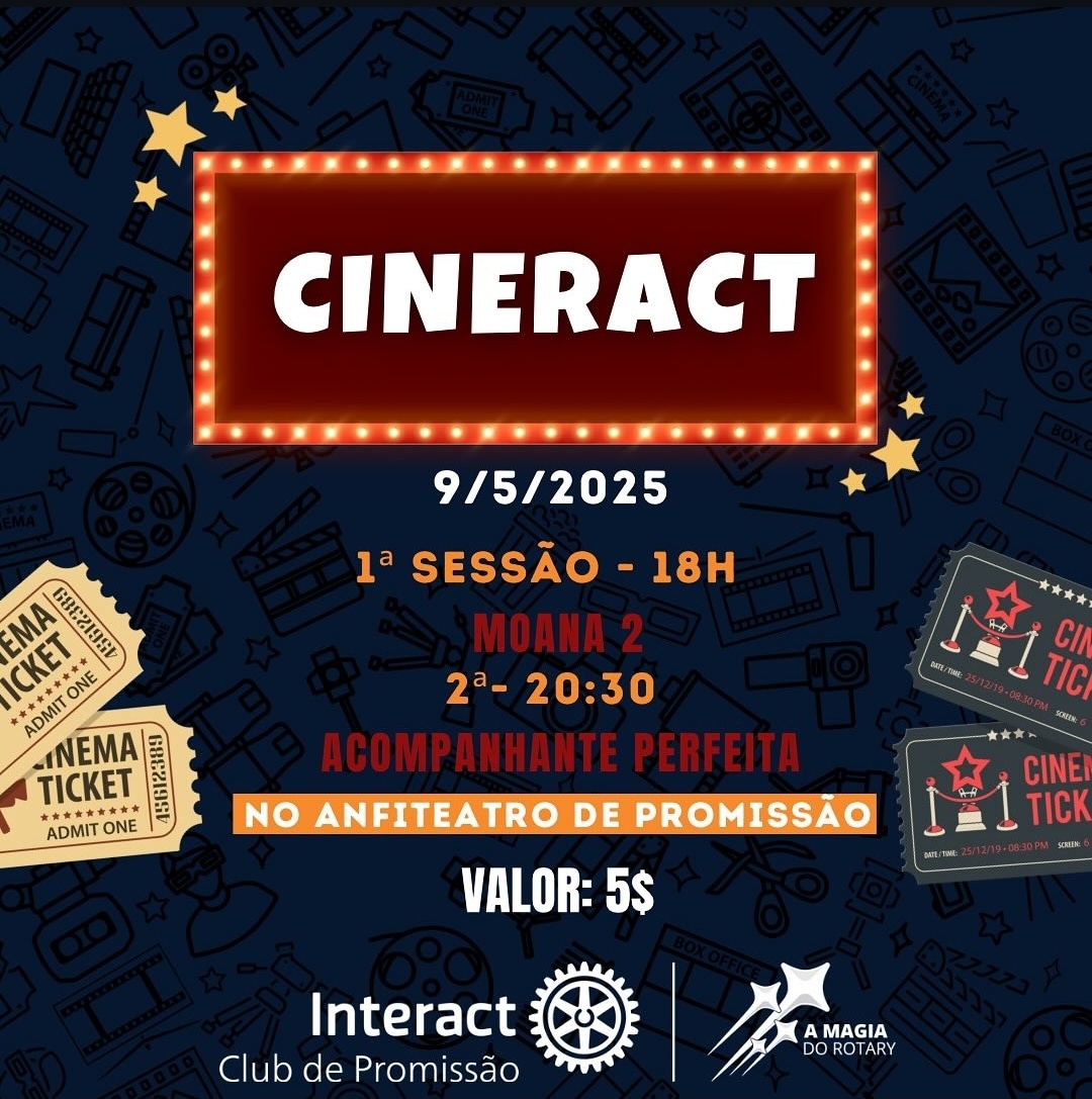 Texto do Interact Club de Promissão:

PREPARE A PIPOCA QUE O CINERACT TÁ CHEGANDO!

O Interact Club ...