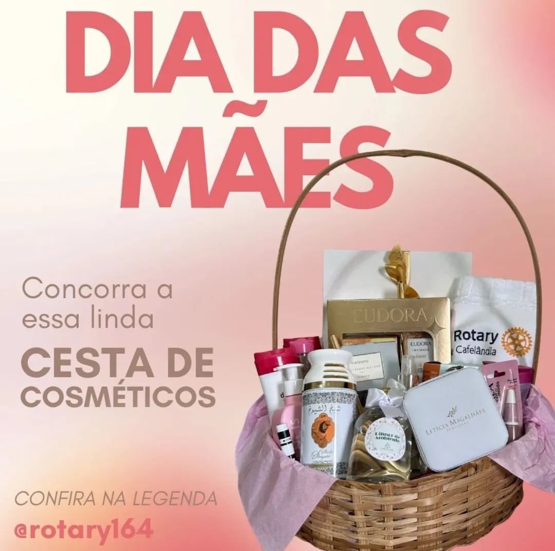 Texto do Rotary Club de Cafelândia:

Já pensou em ganhar essa linda Cesta de Cosméticos no Dia das M...