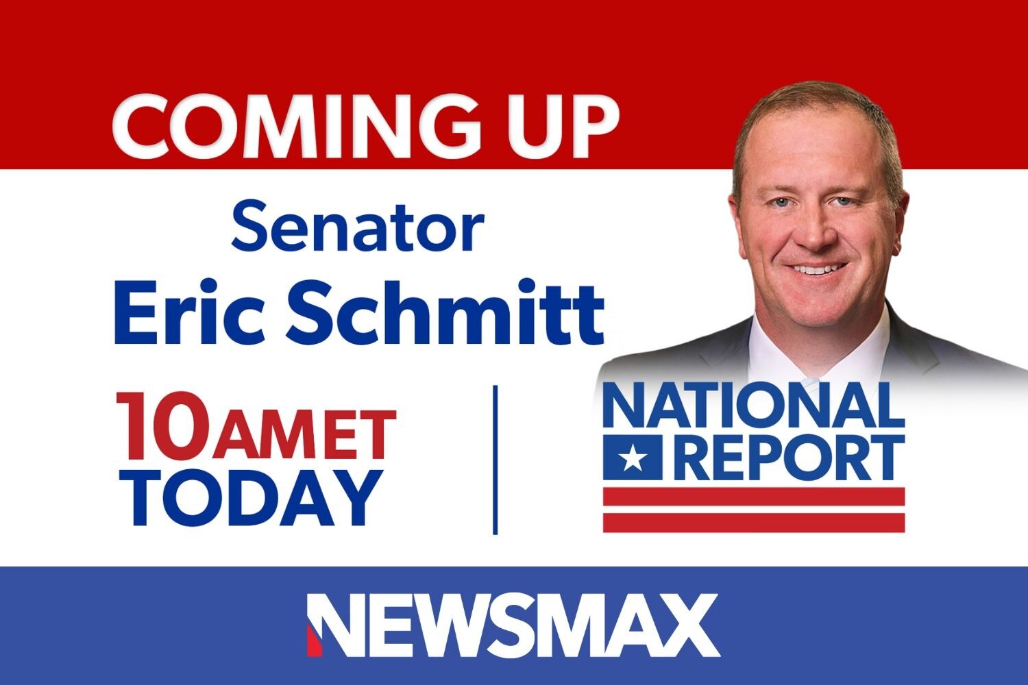 COMING UP: Missouri Sen. Eric Schmitt joins “National Report” to talk about the latest on tariffs, U...