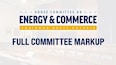 Full Committee Markup of Budget Reconciliation Text
