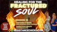 Healing For the Fractured Soul 35: Courtroom of Heaven | Demon Accusations, Access & Full Pardon
