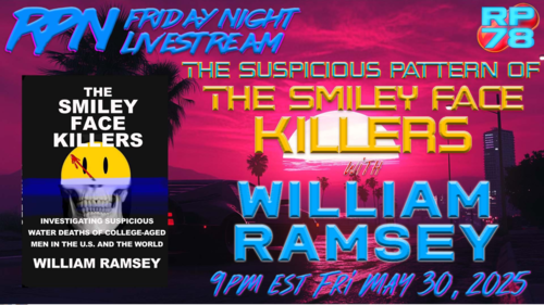 The Smiley Face Killers with William Ramsey Investigates on Fri Night Livestream