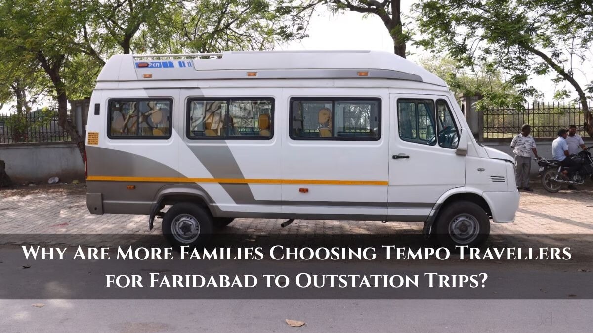 Why Are More Families Choosing Tempo Travellers for Faridabad to Outstation Trips?

When families pl...