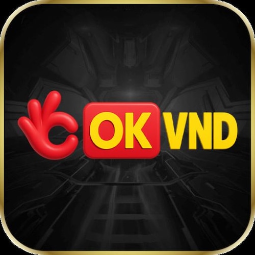 OKVND ⭐️ Nhà Cái Đổi Thưởng Uy Tín Đẳng Cấp 5 Sao