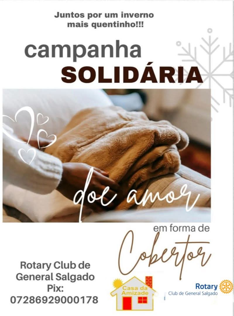 A Casa da Amizade, em parceria com o Rotary Club de General Salgado, está realizando a Campanha de D...