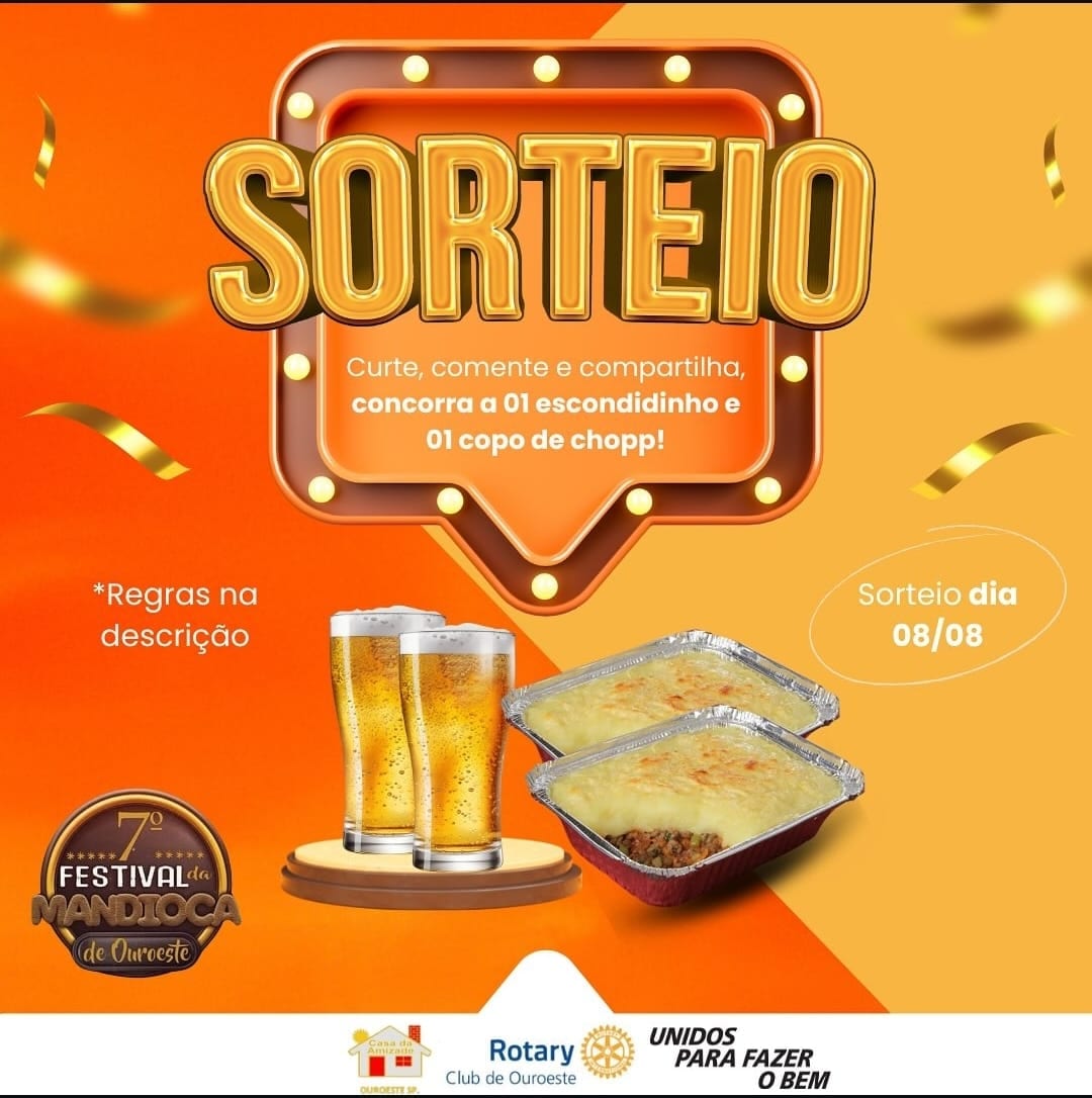 SORTEIO ESPECIAL – 7ª Festa da Mandioca de Ouroeste!

Em prol da Casa da Amizade e do Rotary Club de...