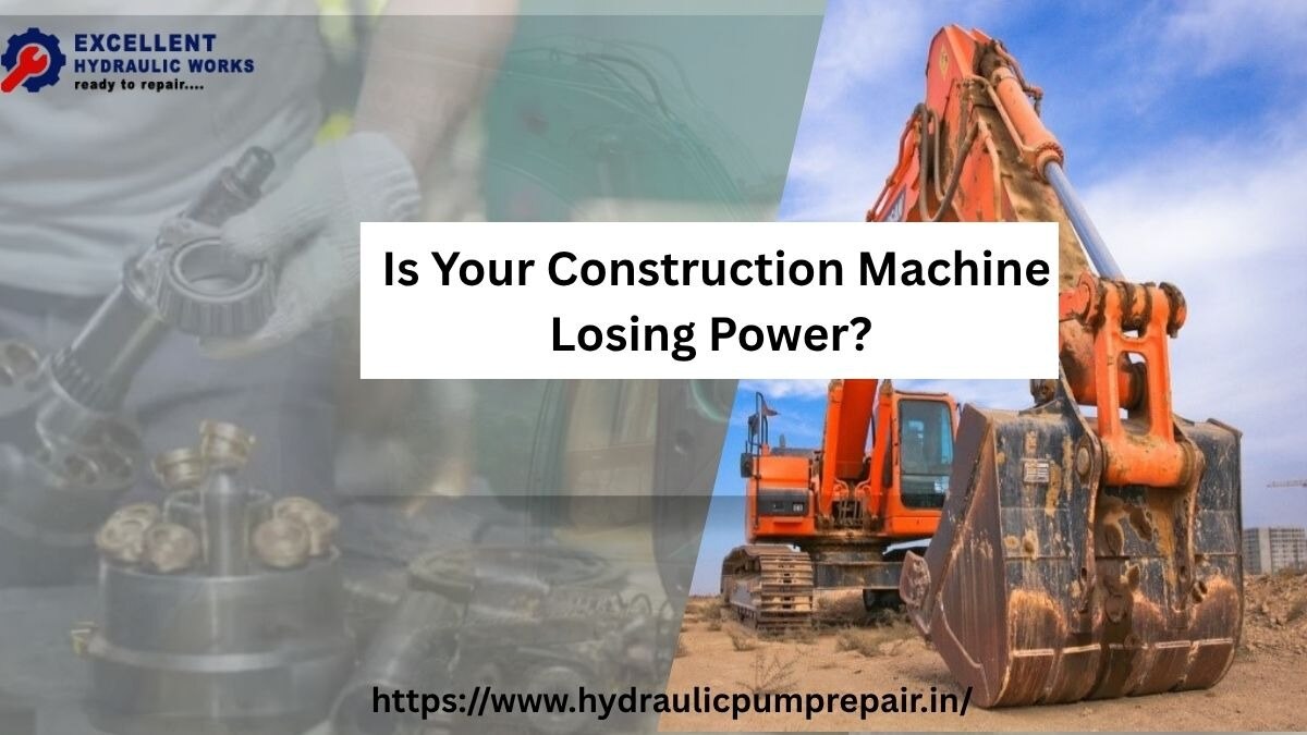 Best Construction and Earthmoving Hydraulic Repair Service in
Delhi NCR 

Is your construction machi...