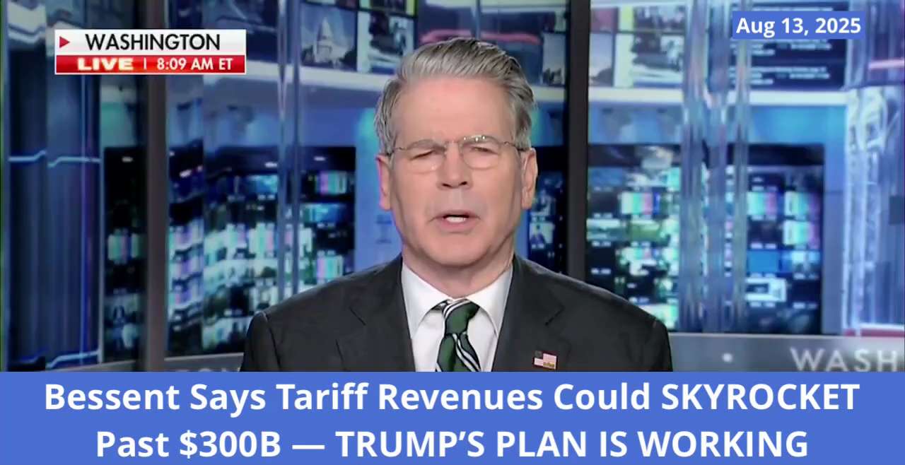 🚨 BREAKING: Treasury Sec. Bessent Says Tariff Revenues Could SMASH $300B — TRUMP’S ECONOMIC ENGINE ...
