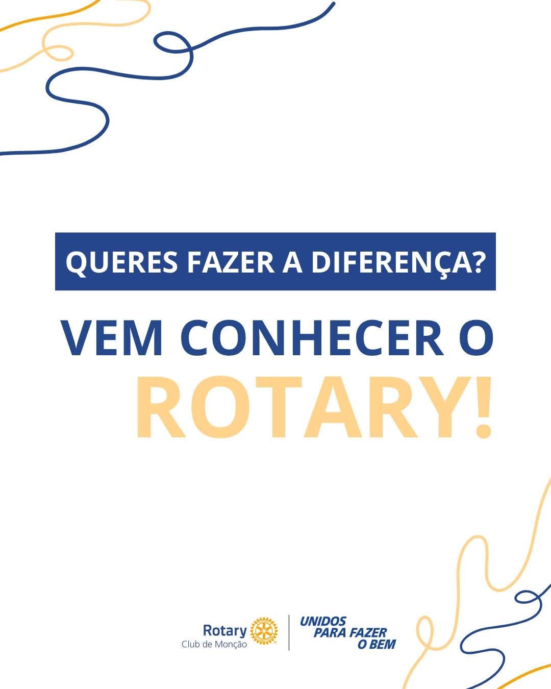 Texto do Rotary Club de Monção (Portugal)

O Rotary é uma rede de pessoas unidas pelo desejo de serv...