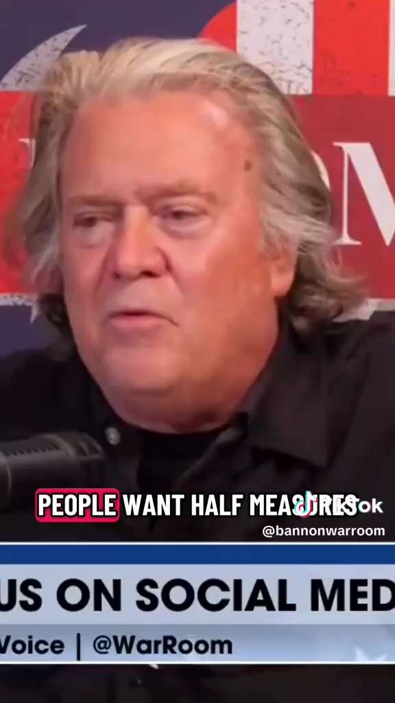 BANNON: You have been betrayed by this government for decades.
No half measures. If you want kumbaya...