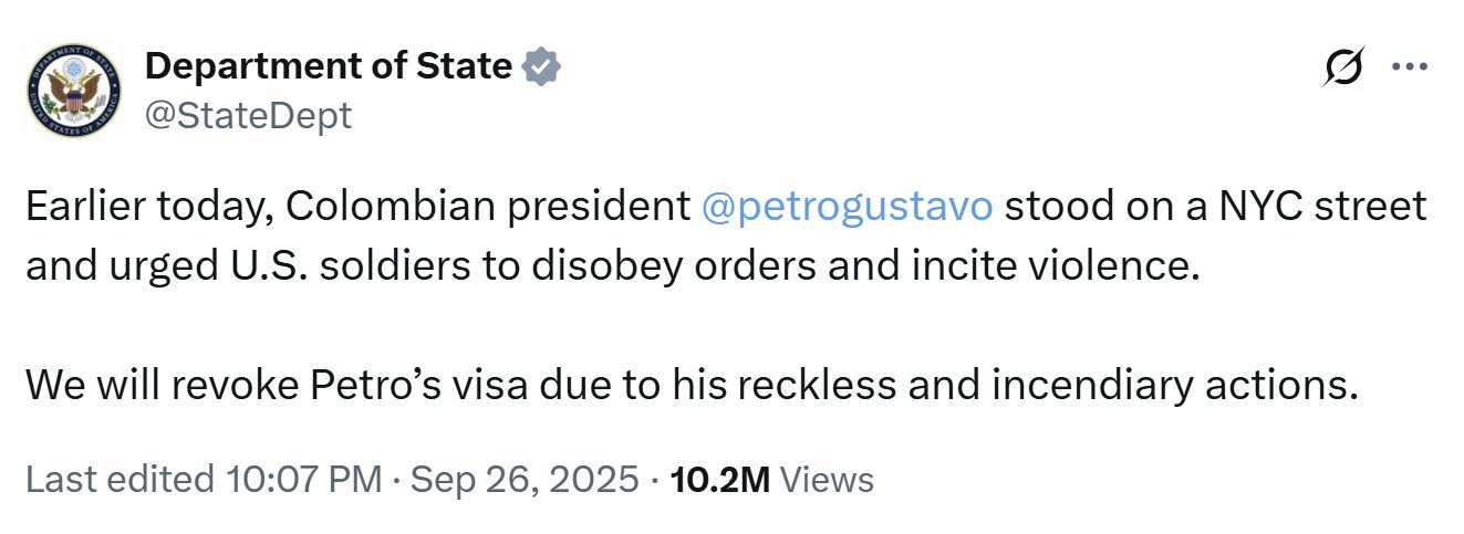 【美国之声--美国撤销哥伦比亚总统的签证】2025年9月26日美国国务院：

今天早些时候，哥伦比亚总统佩特罗（Gustavo Francisco Petro Urrego）站在纽约街头，呼吁美国士兵...