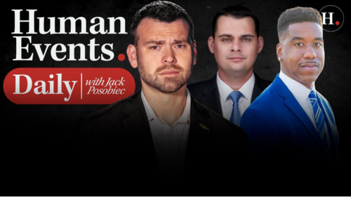HUMAN EVENTS WITH JACK POSOBIEC