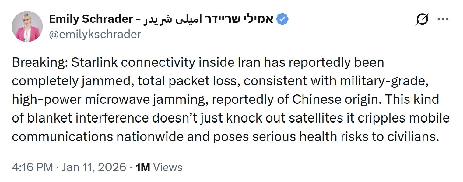 【美国之声--伊朗境内的星链被完全干扰，据称干扰设备源自中共国】2026年1月11日记者施瑞德（X 上的@emilykschrader）：

伊朗境内的星链（Starlink）已被完全干扰，出现总数据...