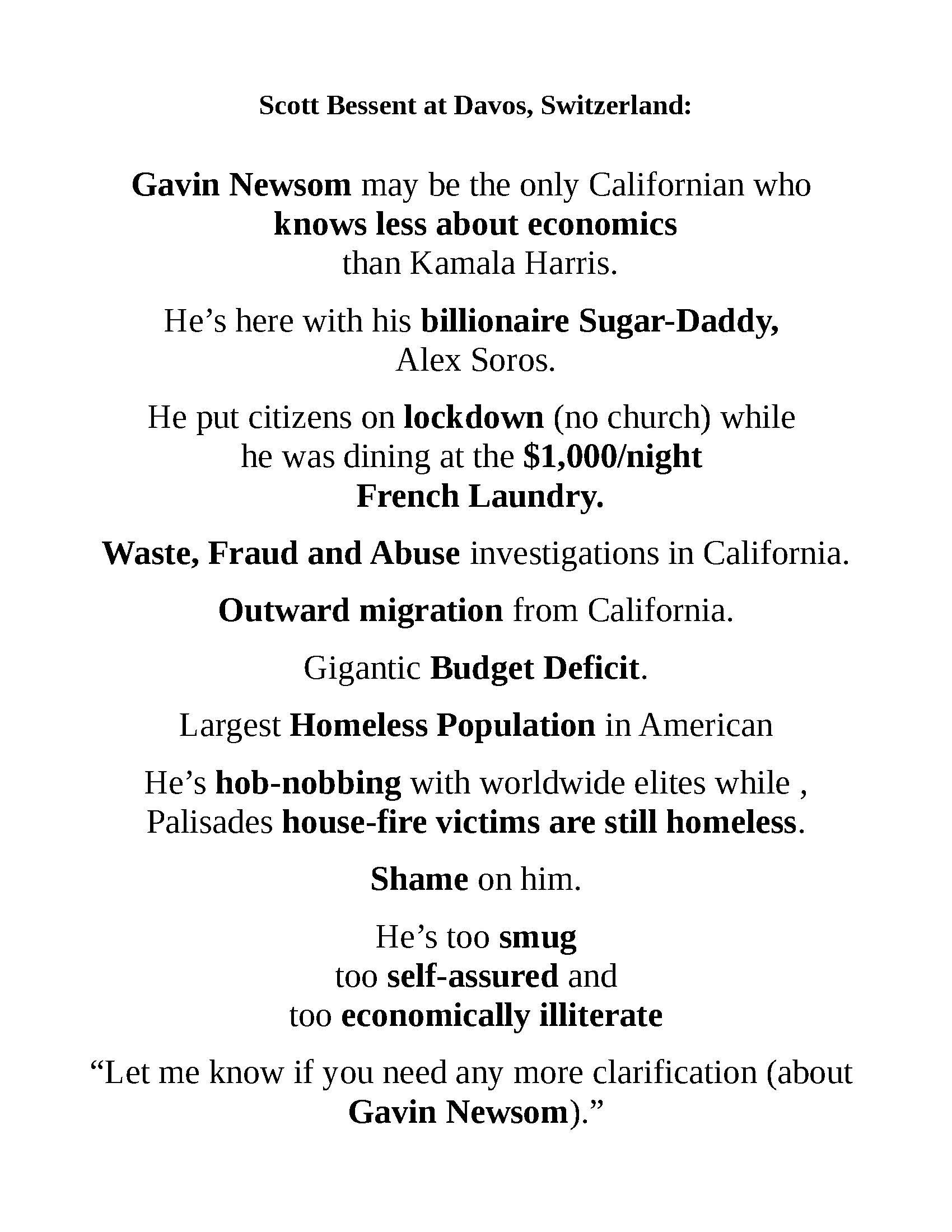 "I think it's very ironic that Newsom — who strikes me as Patrick Bateman meets Sparkle Beach Ben"
