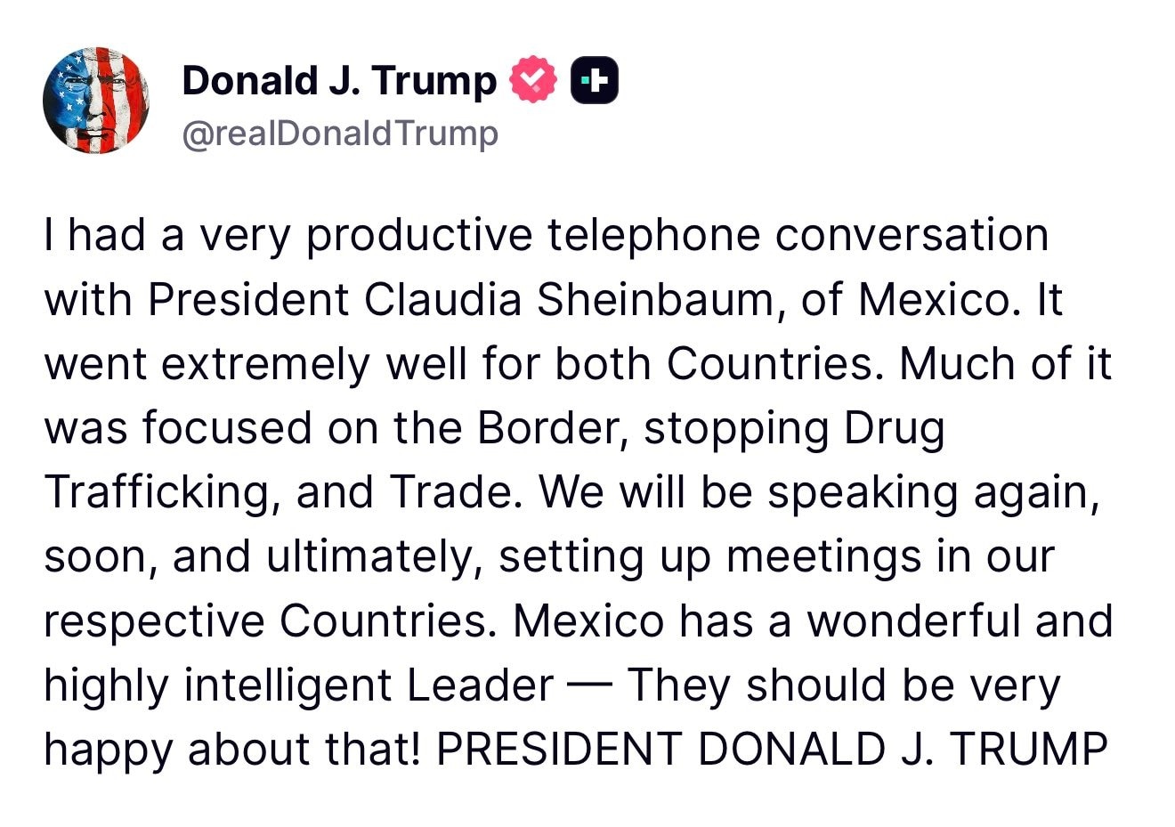 President Trump said he had a productive call with Claudia Sheinbaum, focusing on border security, d...