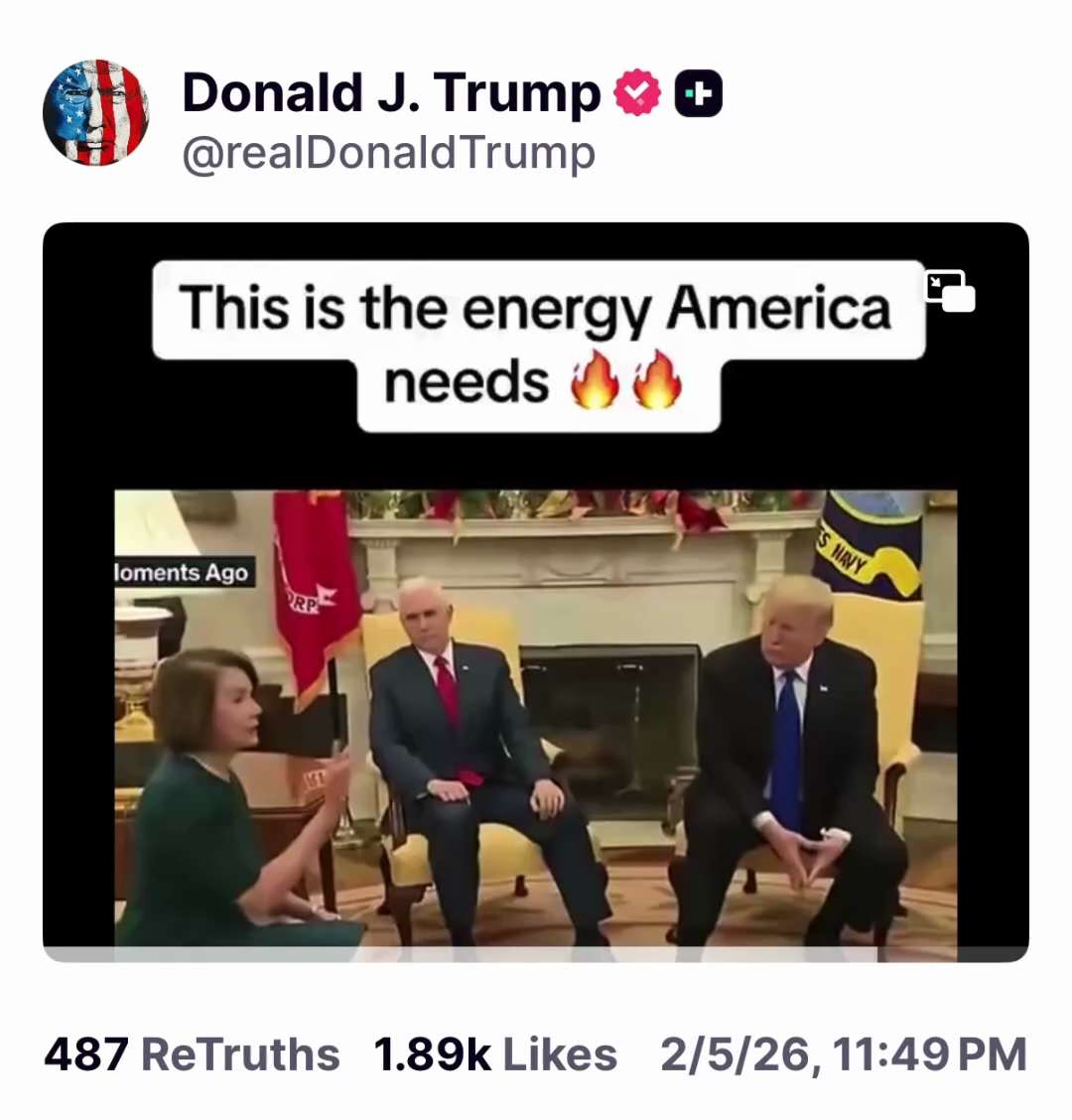 Posted by President Trump on Truth Social,Fed.5 ' 2026 at 11:49  PM EST

https://truthsocial.com/@re...