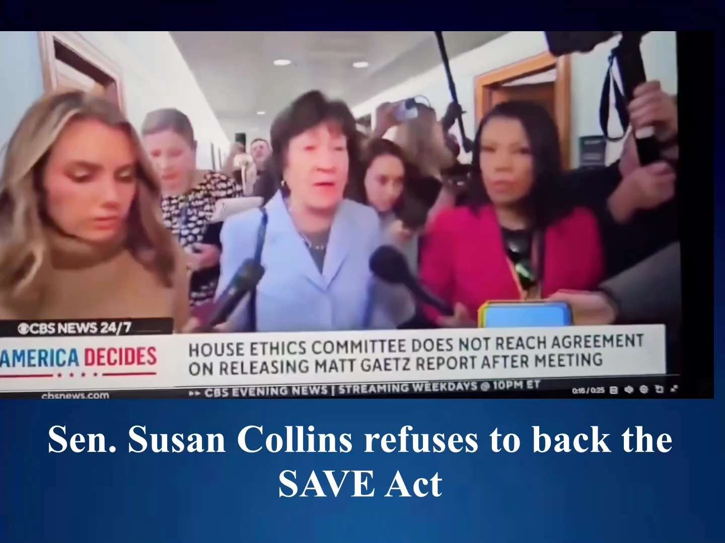 Sen. Susan Collins refuses to back the SAVE Act and blocked Matt Gaetz from becoming AG, even after ...