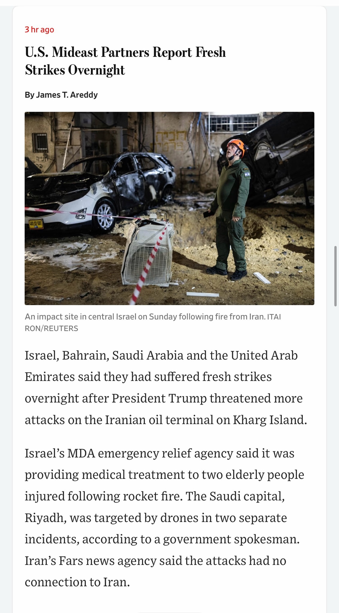 Israel, Bahrain, Saudi Arabia and the United Arab Emirates said they had suffered fresh strikes over...