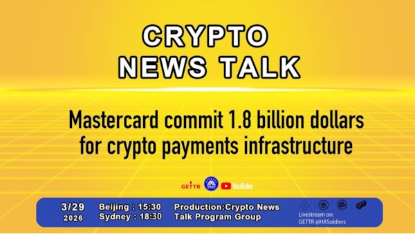 Crypto news talk 
Ep.188 
Mastercard commit 1.8 billion dollars for crypto payments infrastructure
