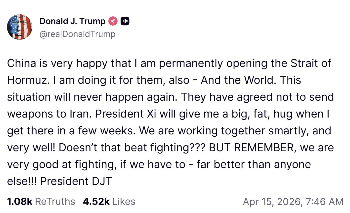 【美国之声--中共已同意不再向伊朗输送武器，这难道不比打仗更好吗？？？】2026年4月15日川普总统：

中国对我永久开放霍尔木兹海峡感到非常高兴。我这么做也是为了他们——以及整个世界。这种情况将永远...