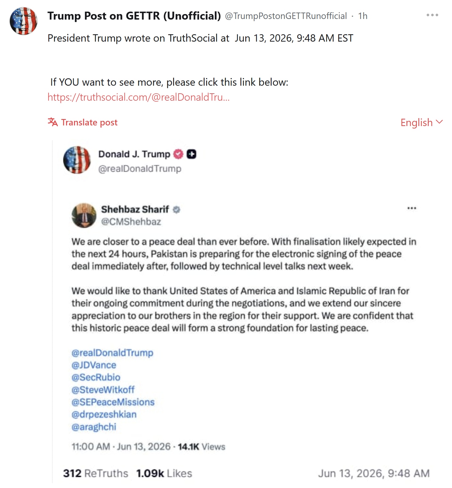 【美国之声——不打了！美伊和平协议的最终敲定预计在未来24小时内完成】2026年6月13日川普总统引用巴基斯坦总理同日的推文：

我们比以往任何时候都更接近达成和平协议。

协议最终敲定预计在未来24...