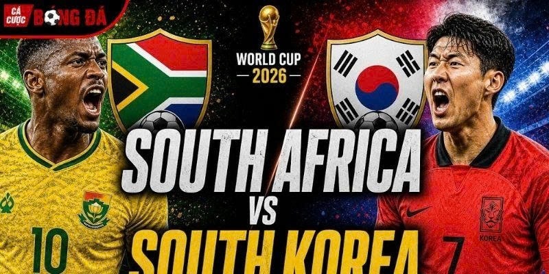 Soi kèo Nam Phi vs Hàn Quốc, 8h ngày 25/6 – World Cup 2026



Soi kèo Nam Phi vs Hàn Quốc hứa hẹn sẽ...