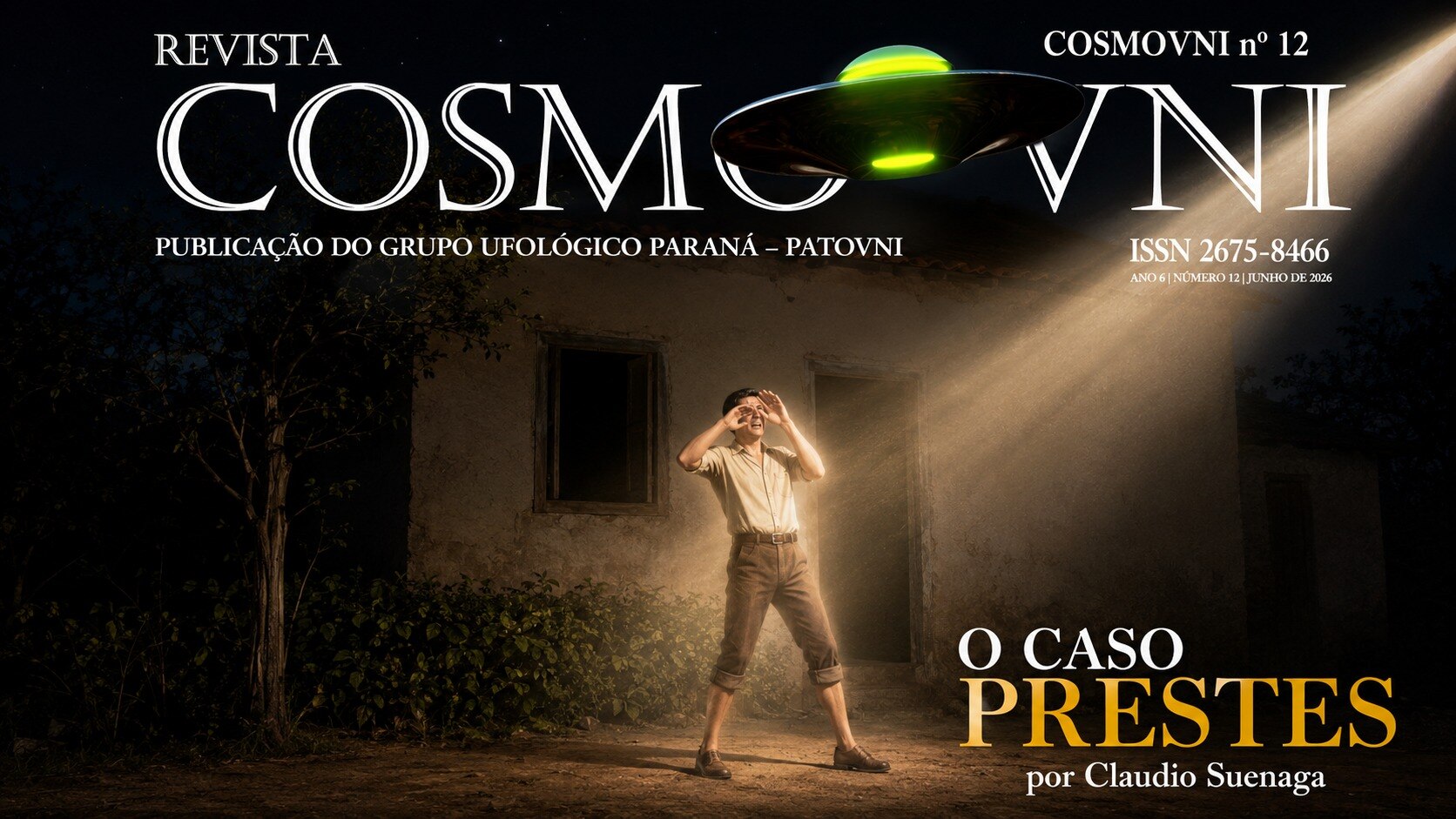 Lançamento da Revista COSMOVNI nº 12: Quando o céu queimou em Araçariguama: Os 80 anos da morte de J...