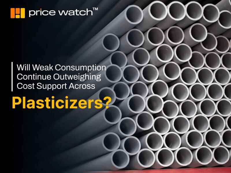 Global plasticizer markets are moving away from a cost-driven rally as weaker downstream demand resh...