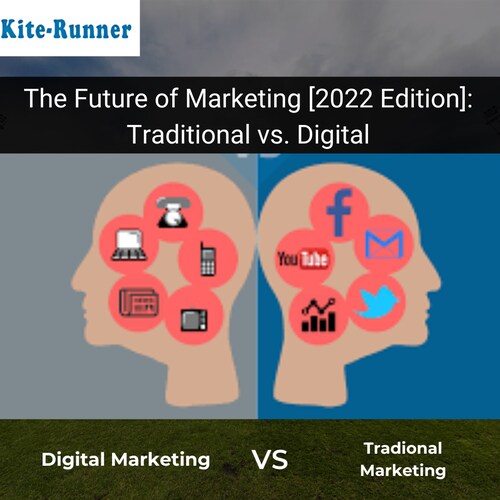 The Future of Marketing [2022 Edition]: Traditional vs. Digital

The main difference between digital...