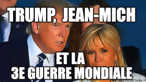 TRUMP, JEAN-MICH ET LA 3E GUERRE MONDIALE