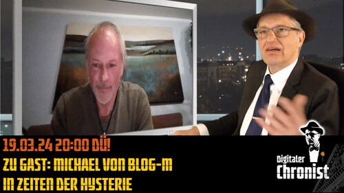 Aufzeichnung vom 19.03.24 Zu Gast: Michael von Blog-M - In Zeiten der Hysterie
