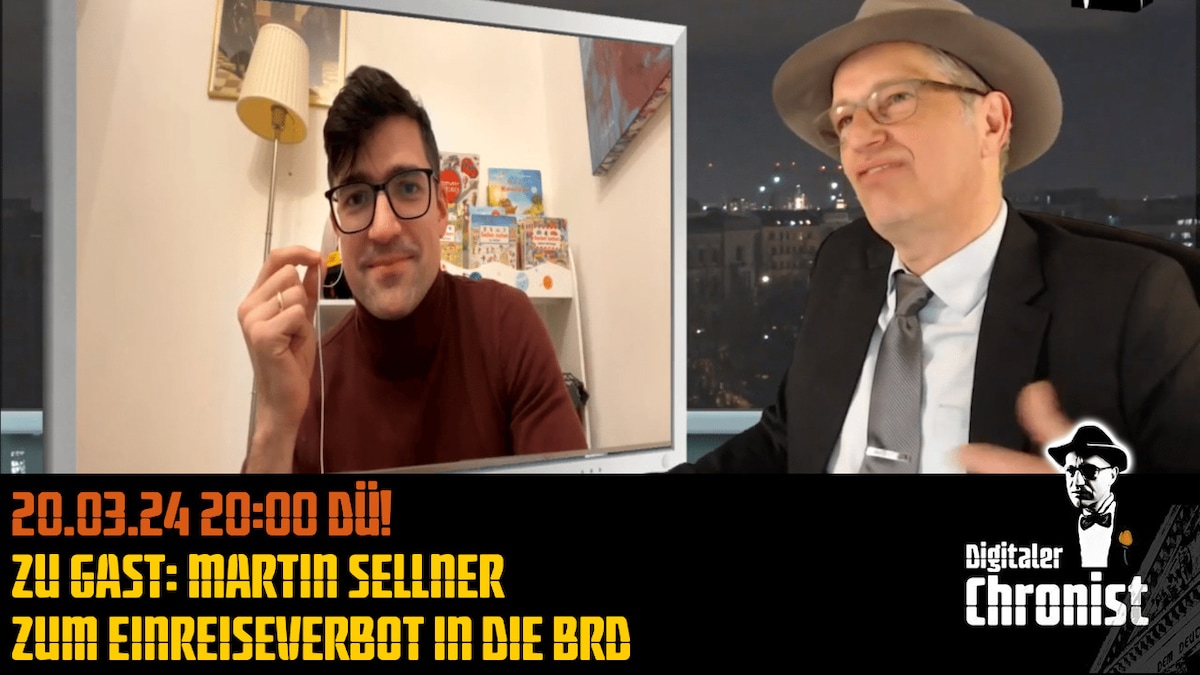 Aufzeichnung vom 20.03.24 DÜ! Zu Gast: Martin Sellner - Zum Einreiseverbot in die BRD