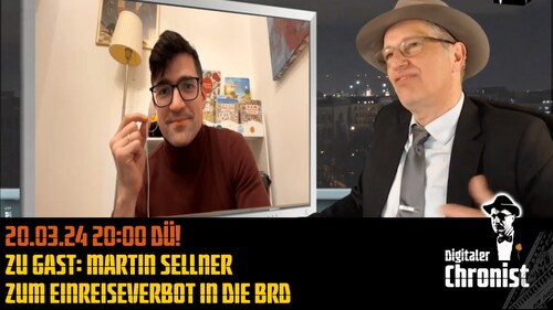 Aufzeichnung vom 20.03.24 DÜ! Zu Gast: Martin Sellner - Zum Einreiseverbot in die BRD