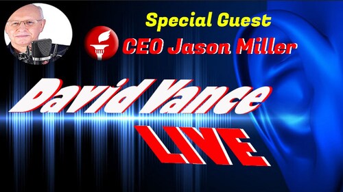 David Vance LIVE 2022-01-31 with Jason Miller