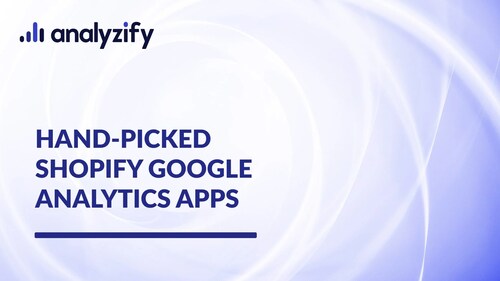 Best Shopify GDPR Apps
https://analyzify.app/shopify-gdpr/solutions