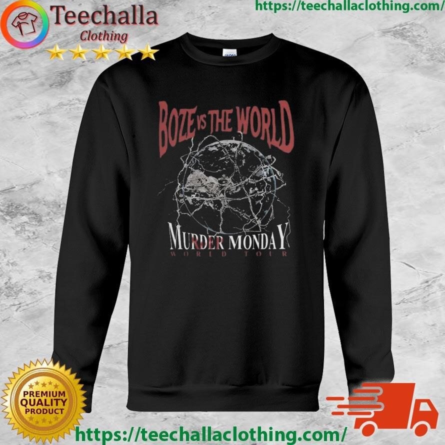 Boze Vs The World Merch Murder Monday World Tour Shirt

Buy this shirt: https://teechallaclothing.co...