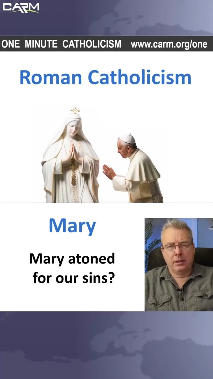 Catholicism says Mary atoned for sins? #apologetics #mattslick #carmorg #catholic #catholicism #roma...
