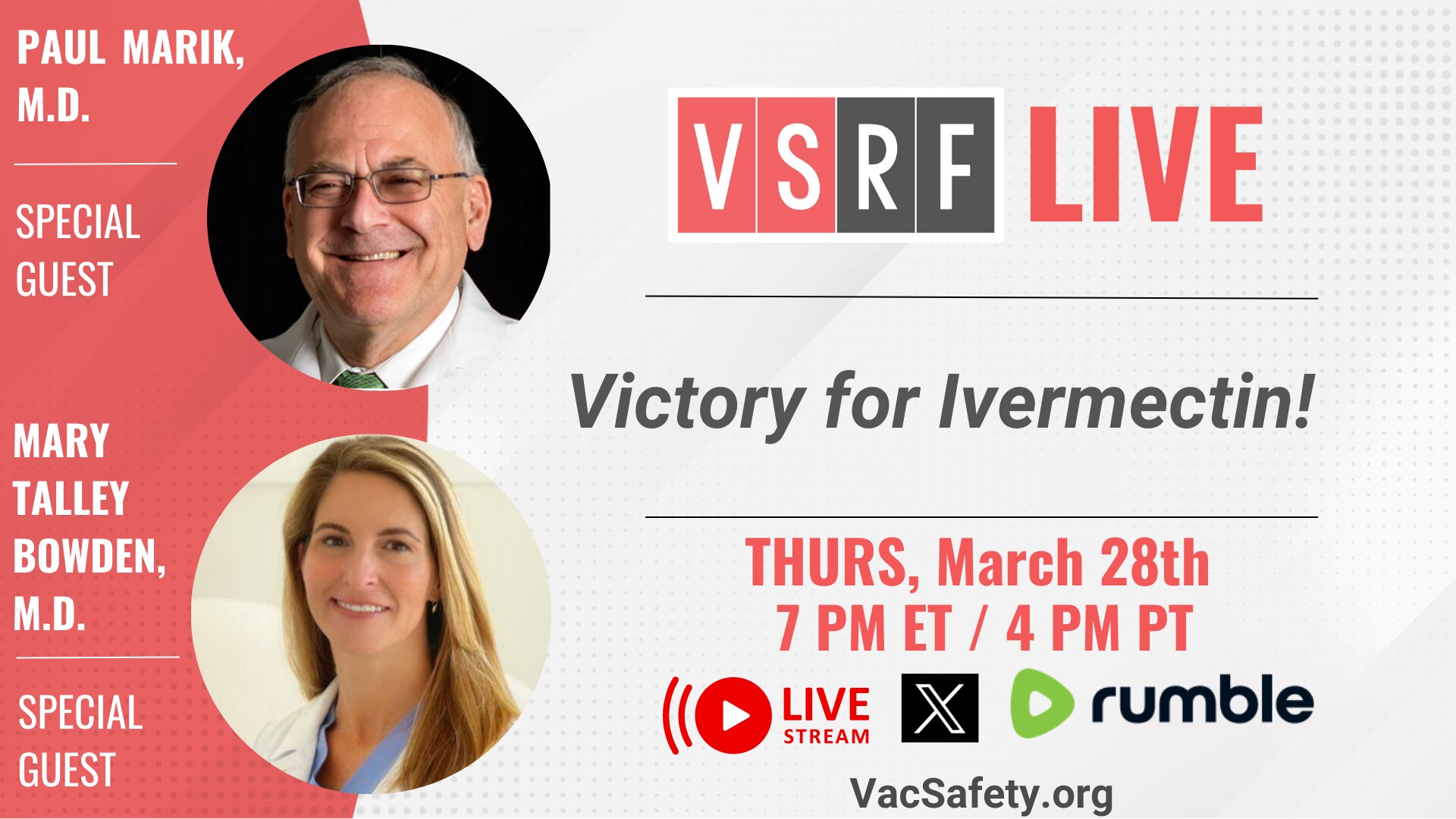 On this Thursday's  SPECIAL VSRF Live, Drs. Paul Marik, M.D., and Mary Talley Bowden, M.D., join us to discuss the landmark Supreme Court victory which occurred late Thursday night in favor of the brave docs and healthcare workers who have fought tirelessly to end state sponsored misinformation by way of the FDA.

The FDA must pull down all social media and website posts that relate to using ivermectin for COVID-19, as it has never been allowable for them to discuss or give medical advice. It is now clearly legal precedent that the FDA is not a physician and cannot interfere in the practice of medicine. 

Please join us for this truly epic show and celebrate this critical victory with us in our fight to maintain our precious medical freedoms!
