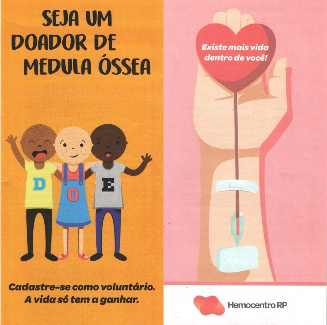 Texto da Casa da Amizade de Fernandópolis e de Patrícia Cavariani:

DOE SANGUE,
DOE MÉDULA,
DOE VIDA...